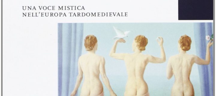 M. A. Soleti, Margherita Porete: un processo ancora aperto. Una voce mistica nell’Europa tardomedievale, Il Poligrafo, Padova 2011