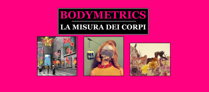 Bodymetrics. La misura dei corpi | Tre quaderni su eco/nomia/logia transfemminista